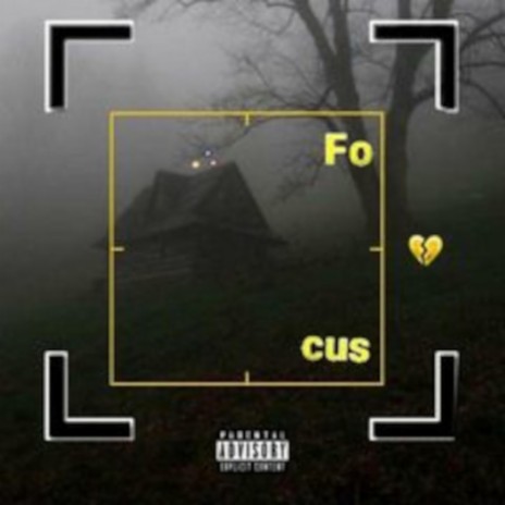 Focus (feat. mickey is scared & Cryafterdeath)