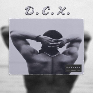 D.C.X. (mixtape)