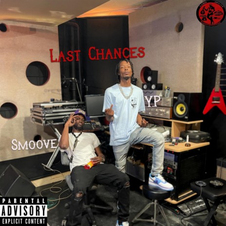 Last Chance ft. SmooveDaHitman | Boomplay Music