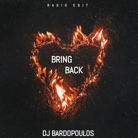 Bring Back (Radio Edit) | Boomplay Music