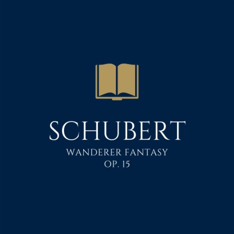 Wanderer Fantasy in C Major, Op. 15, III: Presto ft. Franz Schubert | Boomplay Music