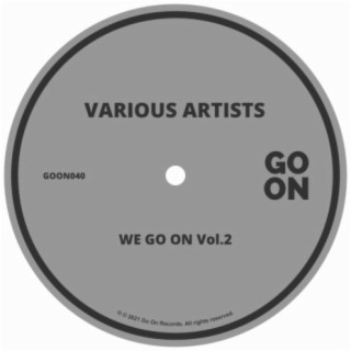 We Go On Vol.2