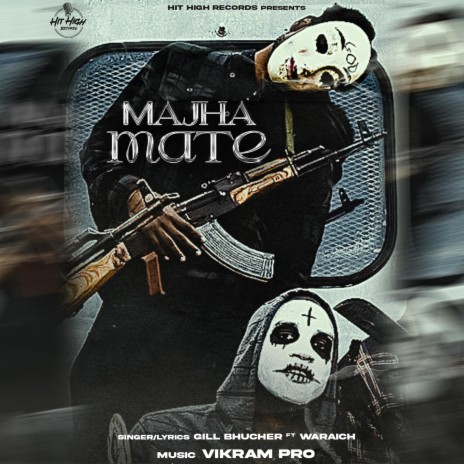 Majha Mate ft. Waraich & Vikram Pro | Boomplay Music