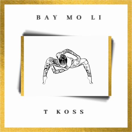 BAY MO LI | Boomplay Music