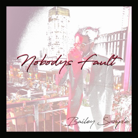 Nobodys Fault | Boomplay Music