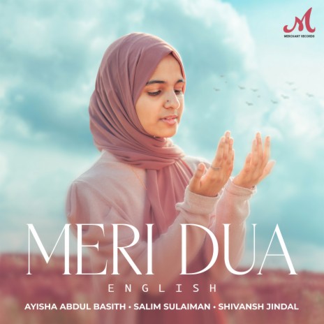 Meri Dua (English) ft. Salim Sulaiman & Shivansh Jindal | Boomplay Music