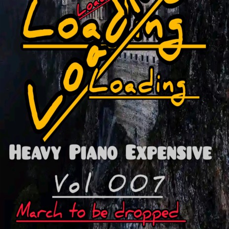 Heavy Piano Expensive vol 007 (Easter Holiday Month) | Boomplay Music