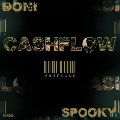 Cash Flow ft. Spooky Bizzle | Boomplay Music