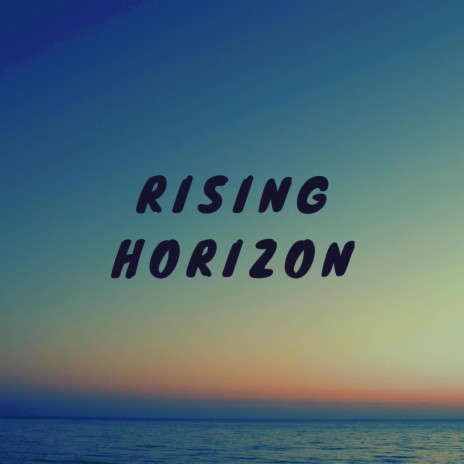 Rising Horizon