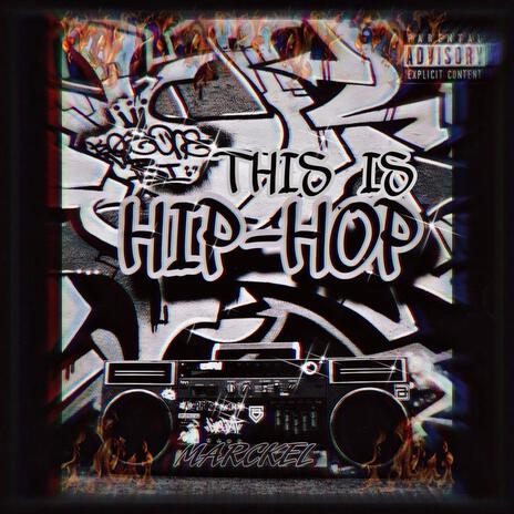 This Is Hip-Hop | Boomplay Music