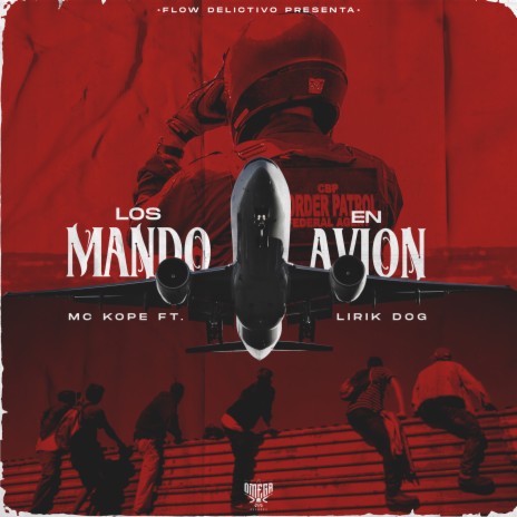 Los Mando en Avion ft. Lirik Dog | Boomplay Music