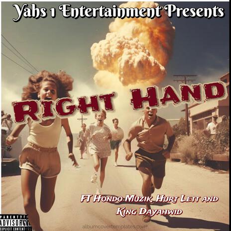 Right Hand ft. Hondo Olatunde, King Dayahwid & Hurt Lett | Boomplay Music