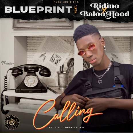 Calling ft. Ridino & Baloo Hood