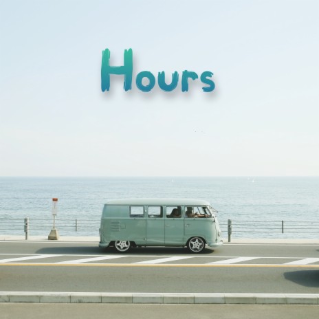 Hours | Boomplay Music