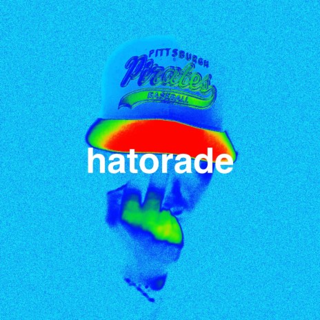 hatorade | Boomplay Music