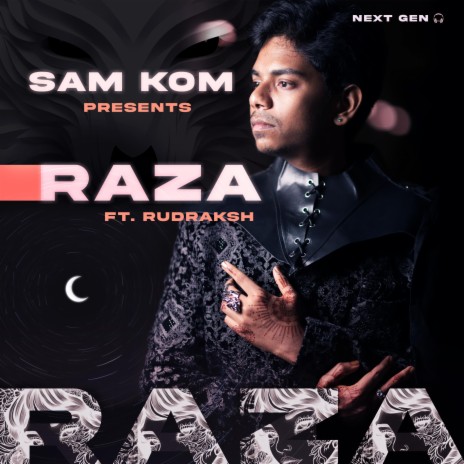 RAZA ft. Rudraksh | Boomplay Music