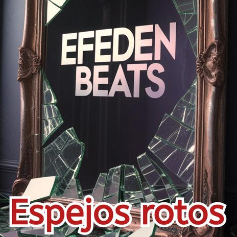 Espejos rotos | Boomplay Music