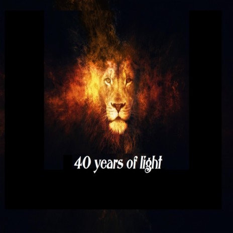 40 years of light | Boomplay Music