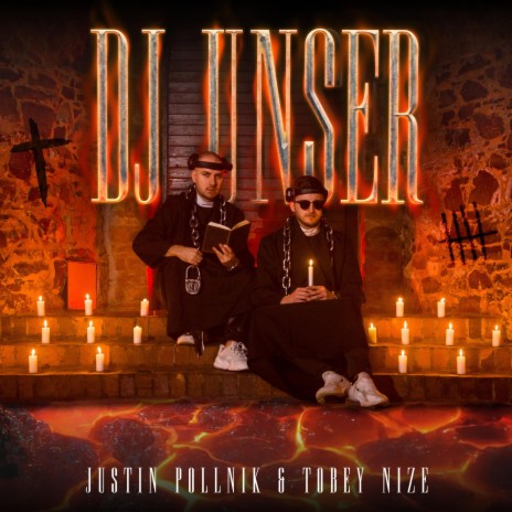 DJ Unser ft. TOBEY NIZE | Boomplay Music