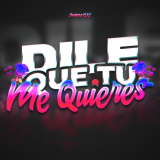 TU ME QUIERES