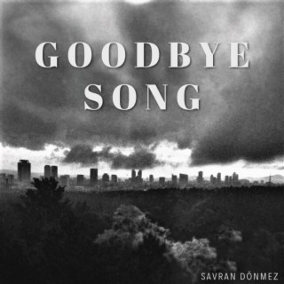 Goodbye Song