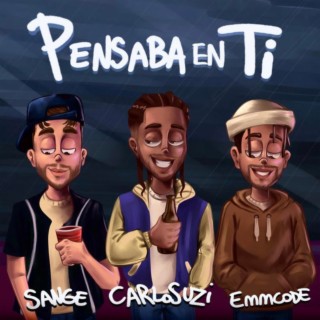 Pensaba en Ti