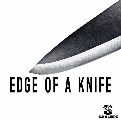 Edge of a Knife | Boomplay Music