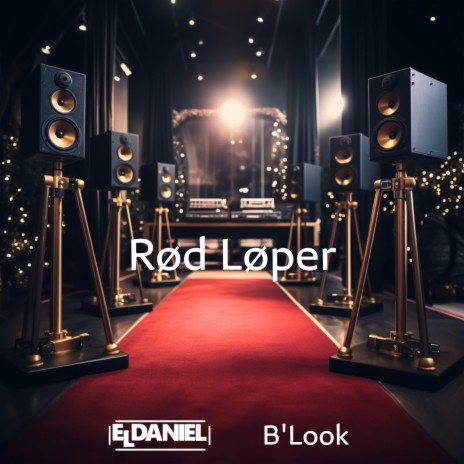 Rød løper ft. El Daniel