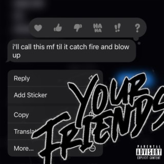 Your Friends (Remix)