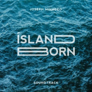 Island Born (Original Motion Picture Soundtrack)