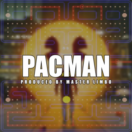 PACMAN (Trap) | Boomplay Music