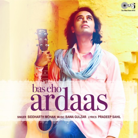 Bas Eho Ardaas | Boomplay Music