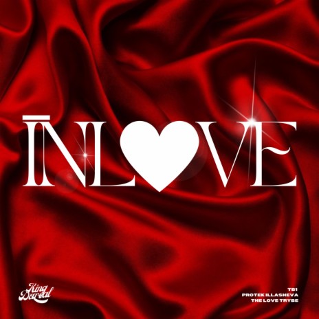 INLOVE ft. TB1, PROTEK ILLASHEVA & The Love Trybe