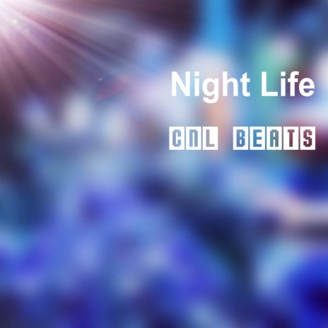 Night Life | Boomplay Music