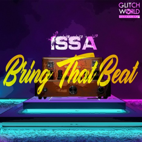 Bring That Beat | Boomplay Music