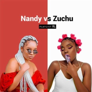 Nandy vs. Zuchu | Boomplay Music