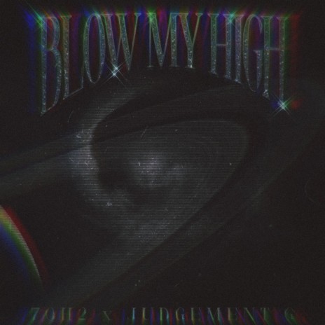 BLOW MY HIGH ft. Judgement G | Boomplay Music