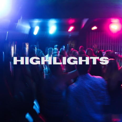 Highlights ft. Garrão | Boomplay Music