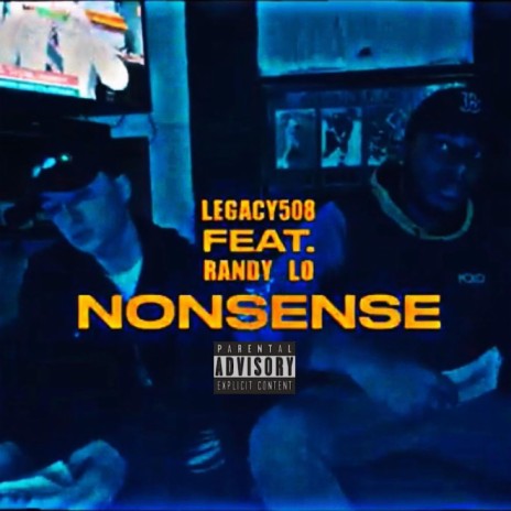 Nonsense (feat. Randy Lo) | Boomplay Music