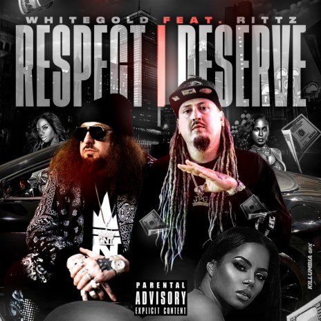 Respect I Deserve ft. Rittz | Boomplay Music