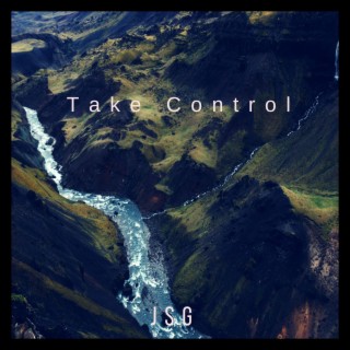 Take control