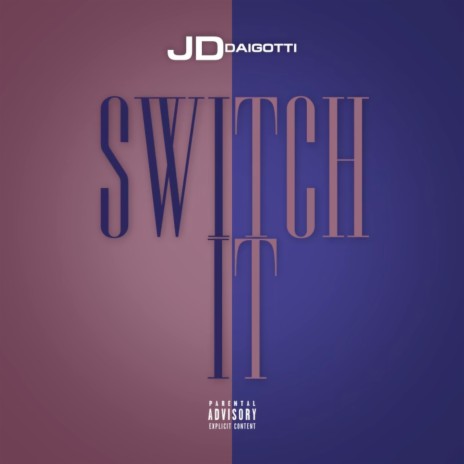 Switch It | Boomplay Music