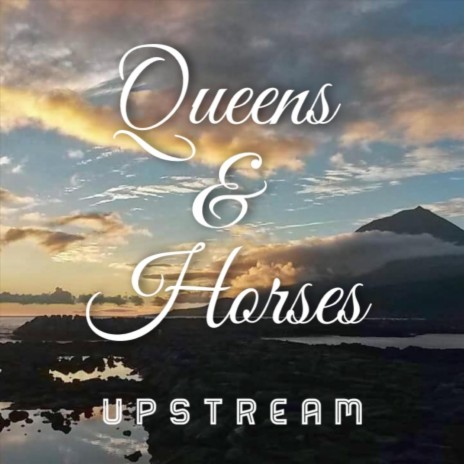 Queens & Horses | Boomplay Music