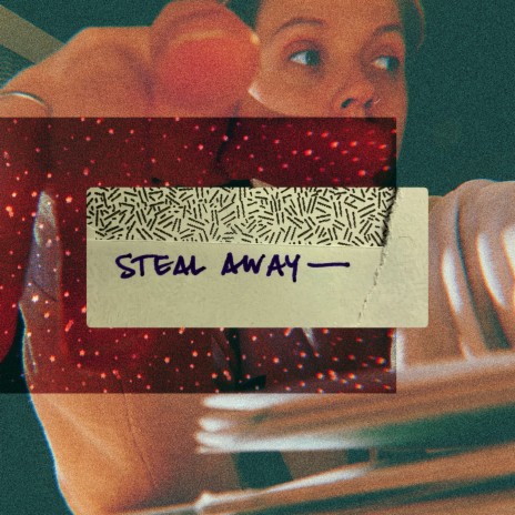 Steal Away | Boomplay Music