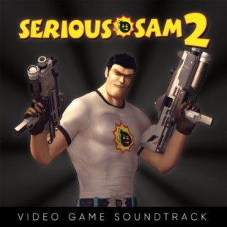 Serious Sam 2 (Video Game Soundtrack)
