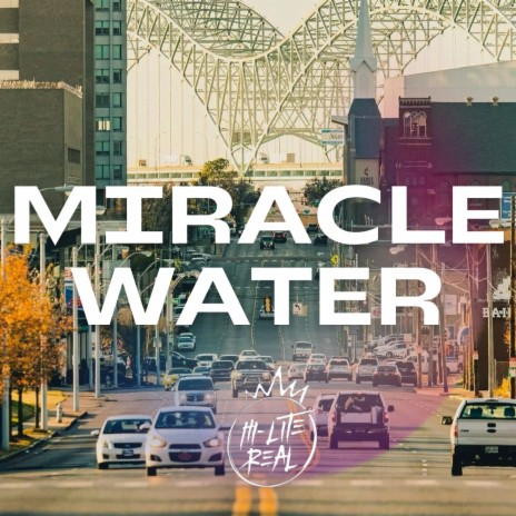 Miracle Water | Boomplay Music