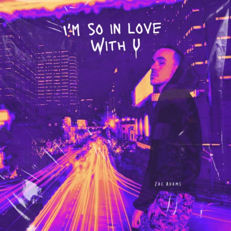 I'm So In Love With U | Boomplay Music