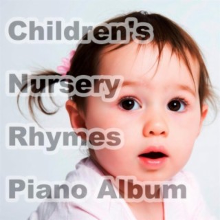 Children's Nursery Rhymes Piano Album