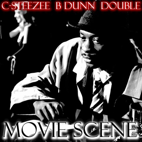 Movie Scene ft. Double & B Dunn