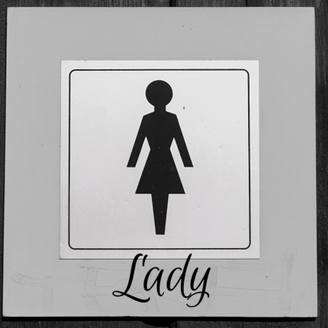 LADY | Boomplay Music